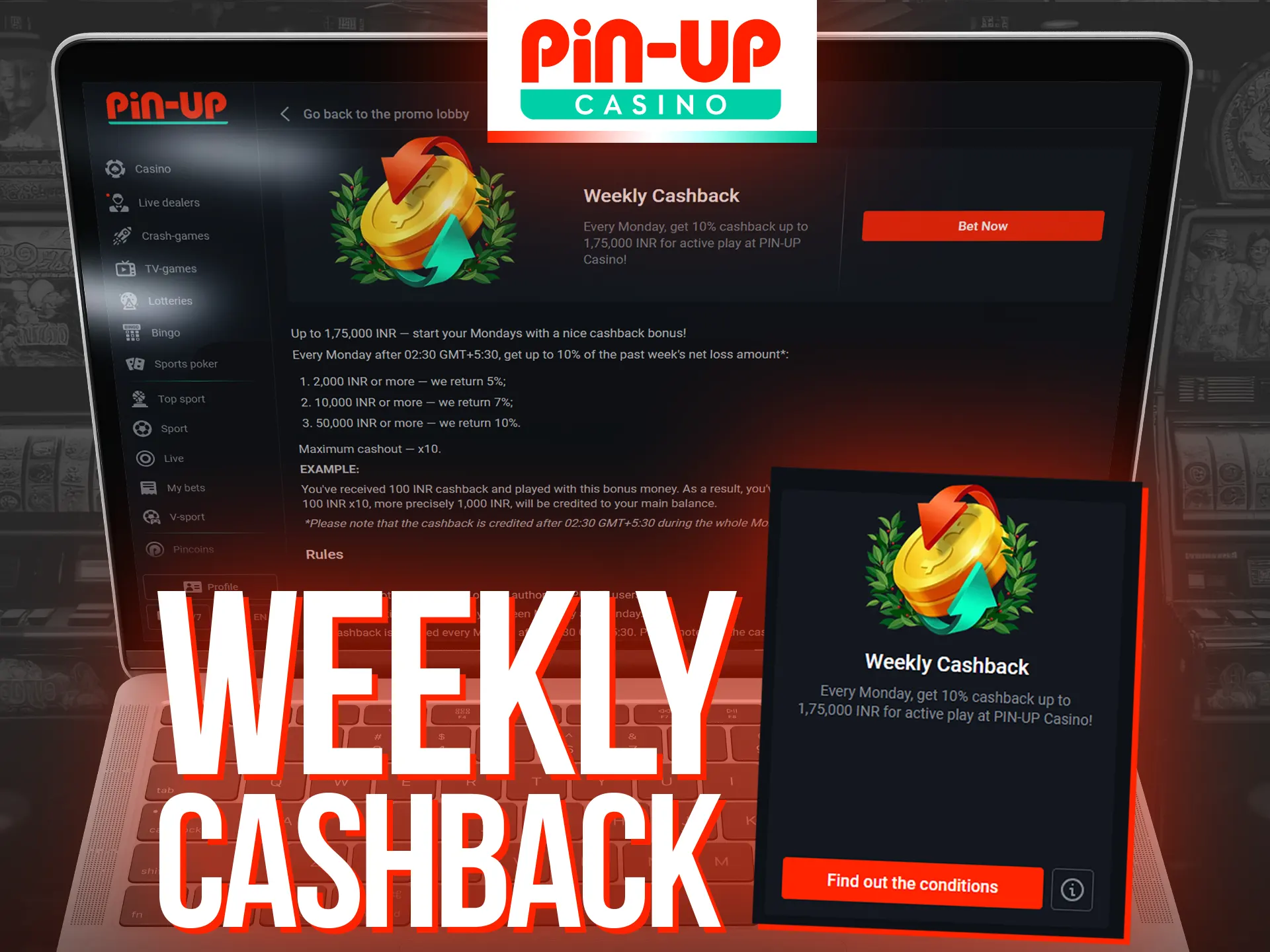 Receive cashback of your previous losses at Pin-Up.