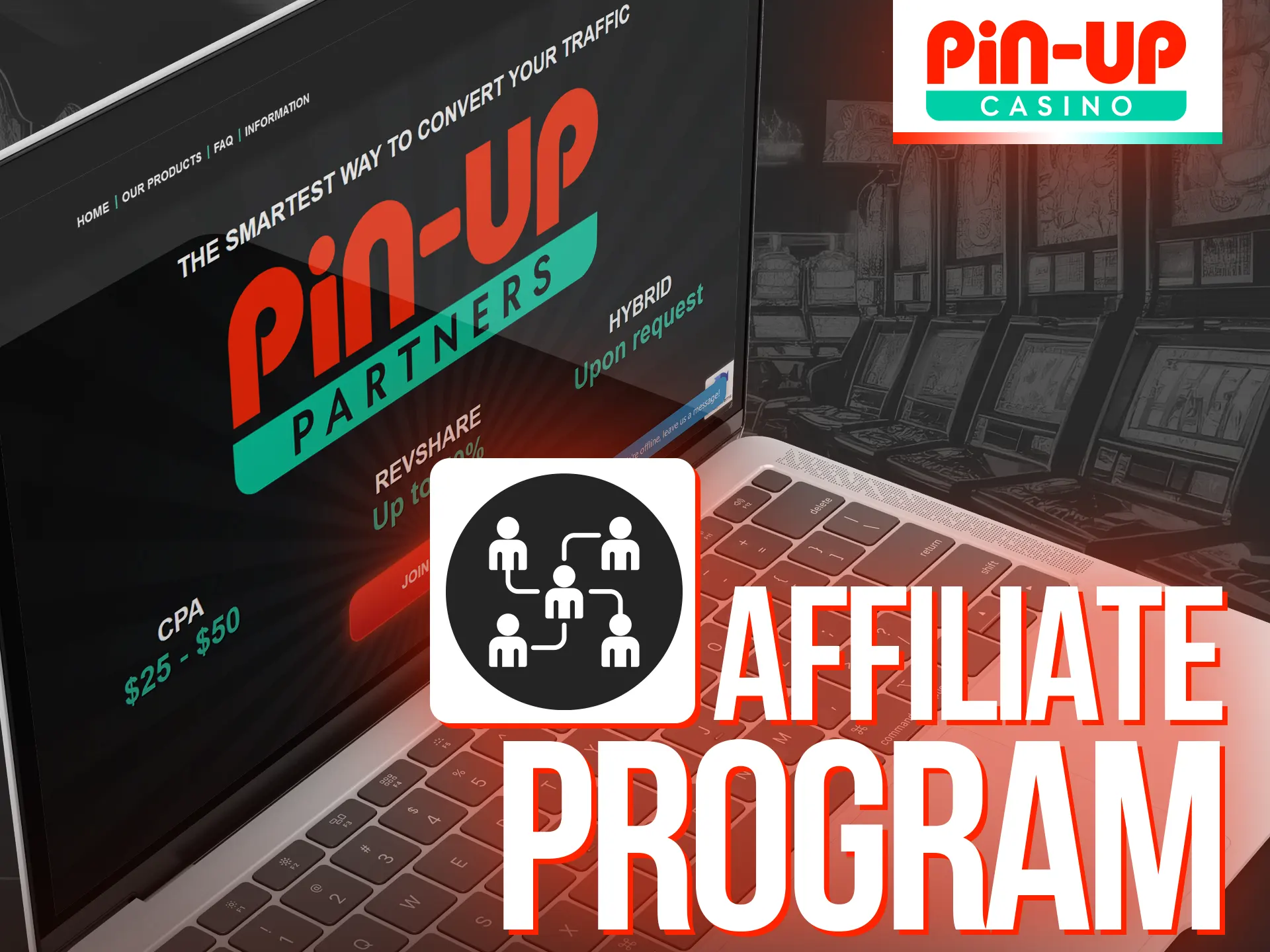 Maximize your earnings with Pin-Up affiliate program.