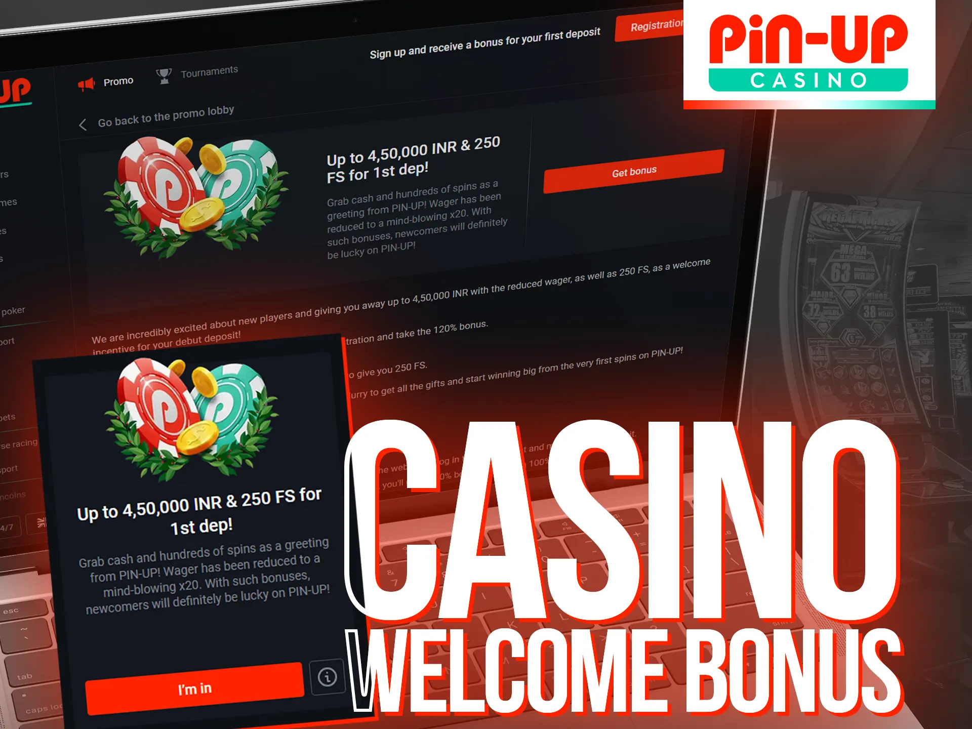 You can receive a Pin-Up casino welcome bonus.