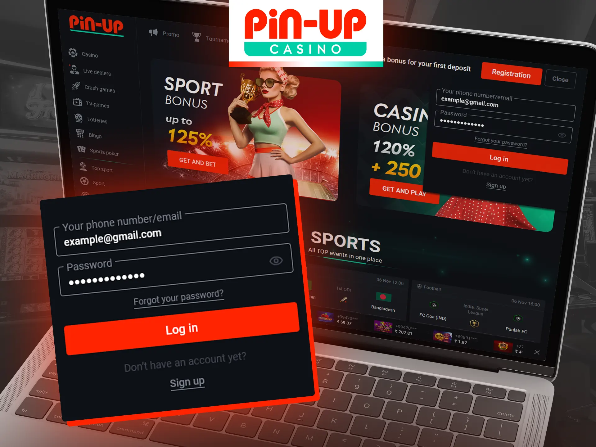 Follow these simple steps to login to your Pin-Up account.