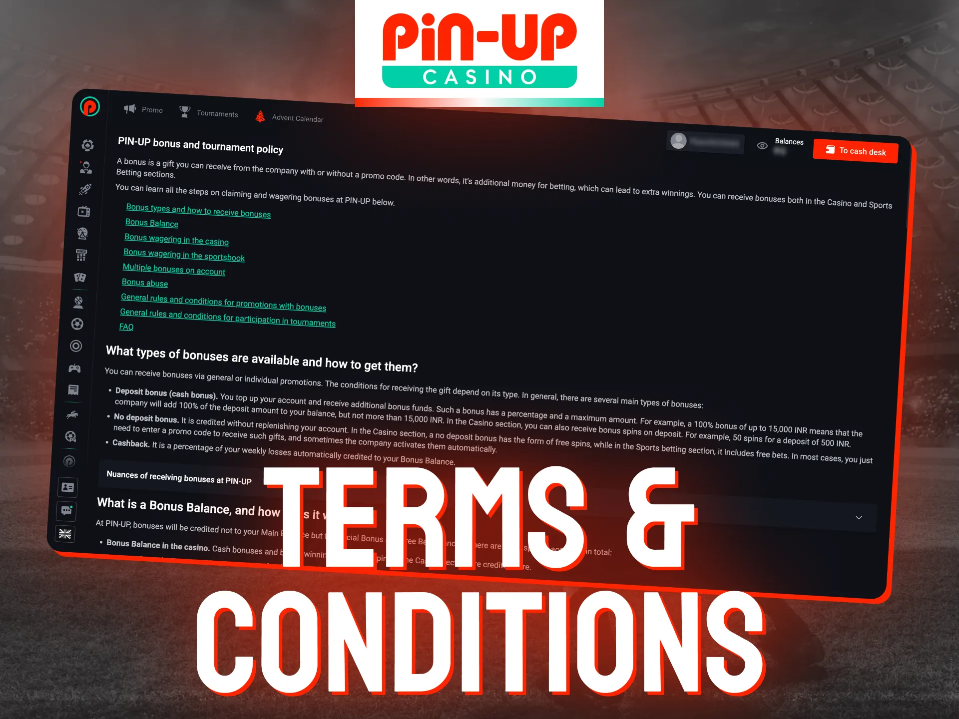 Read the terms and conditions of Pin-Up bonuses.