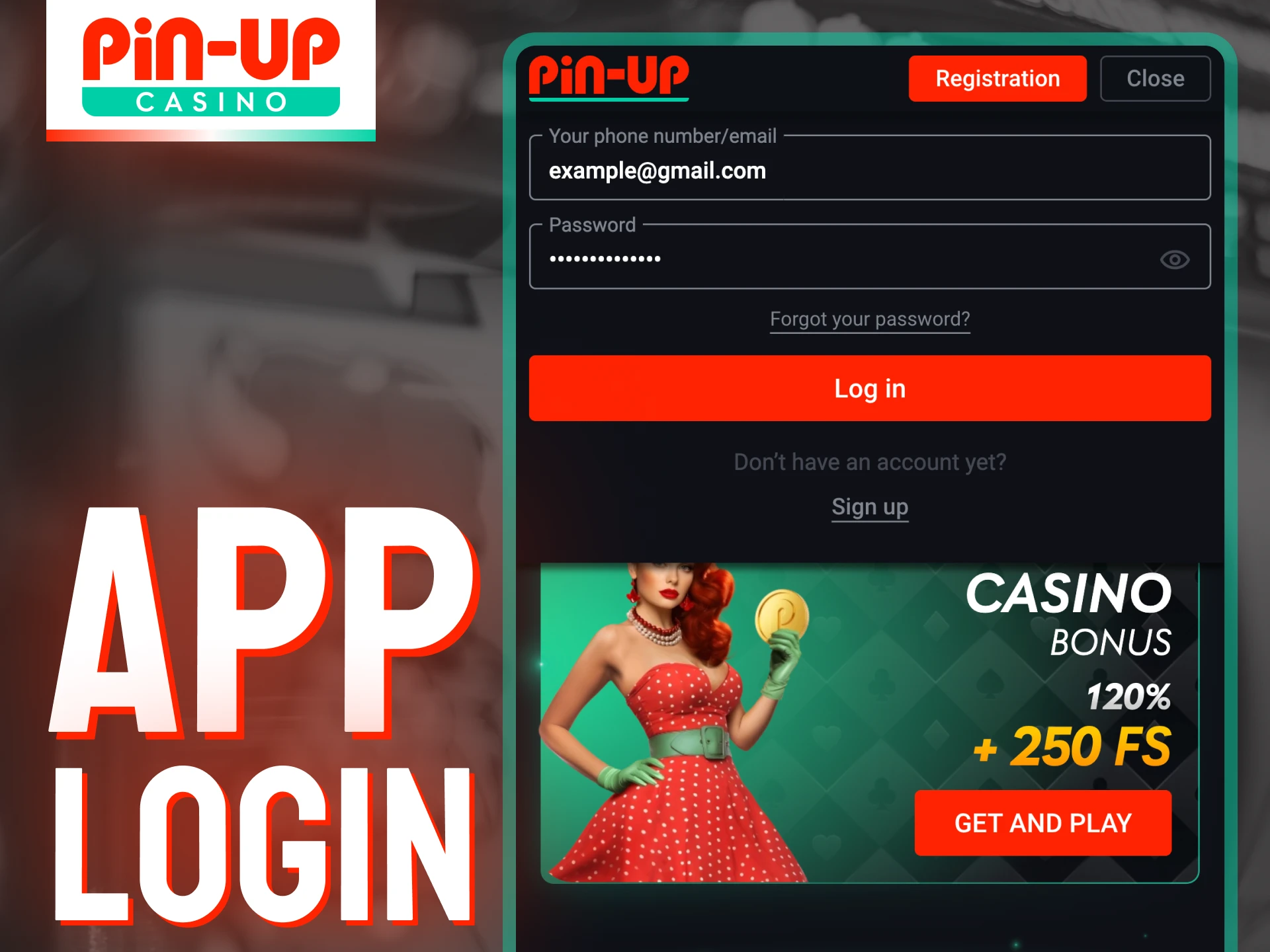 Pin Up casino login process is also available in the app.