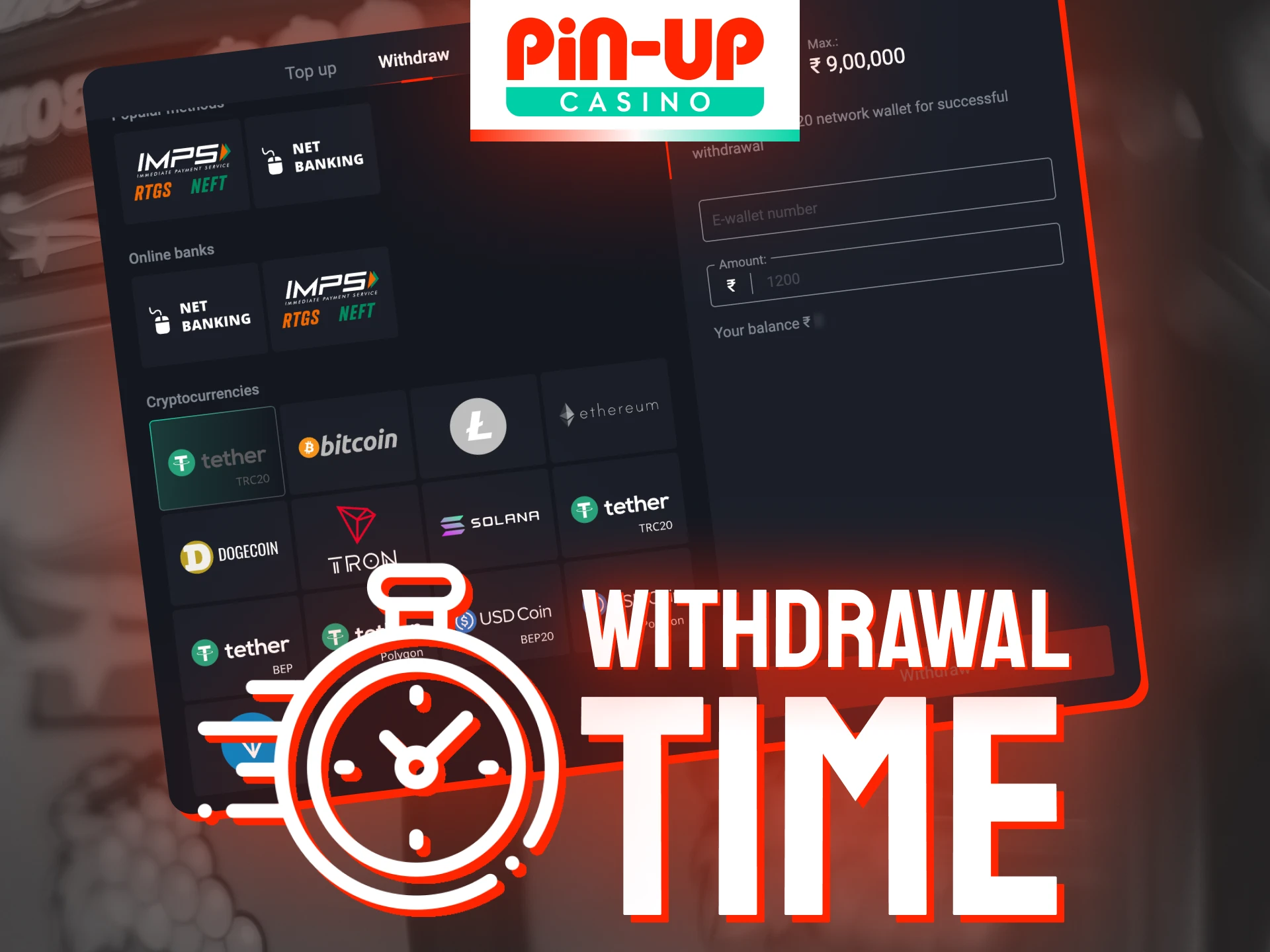 Pin Up withdrawal time is fast in India.