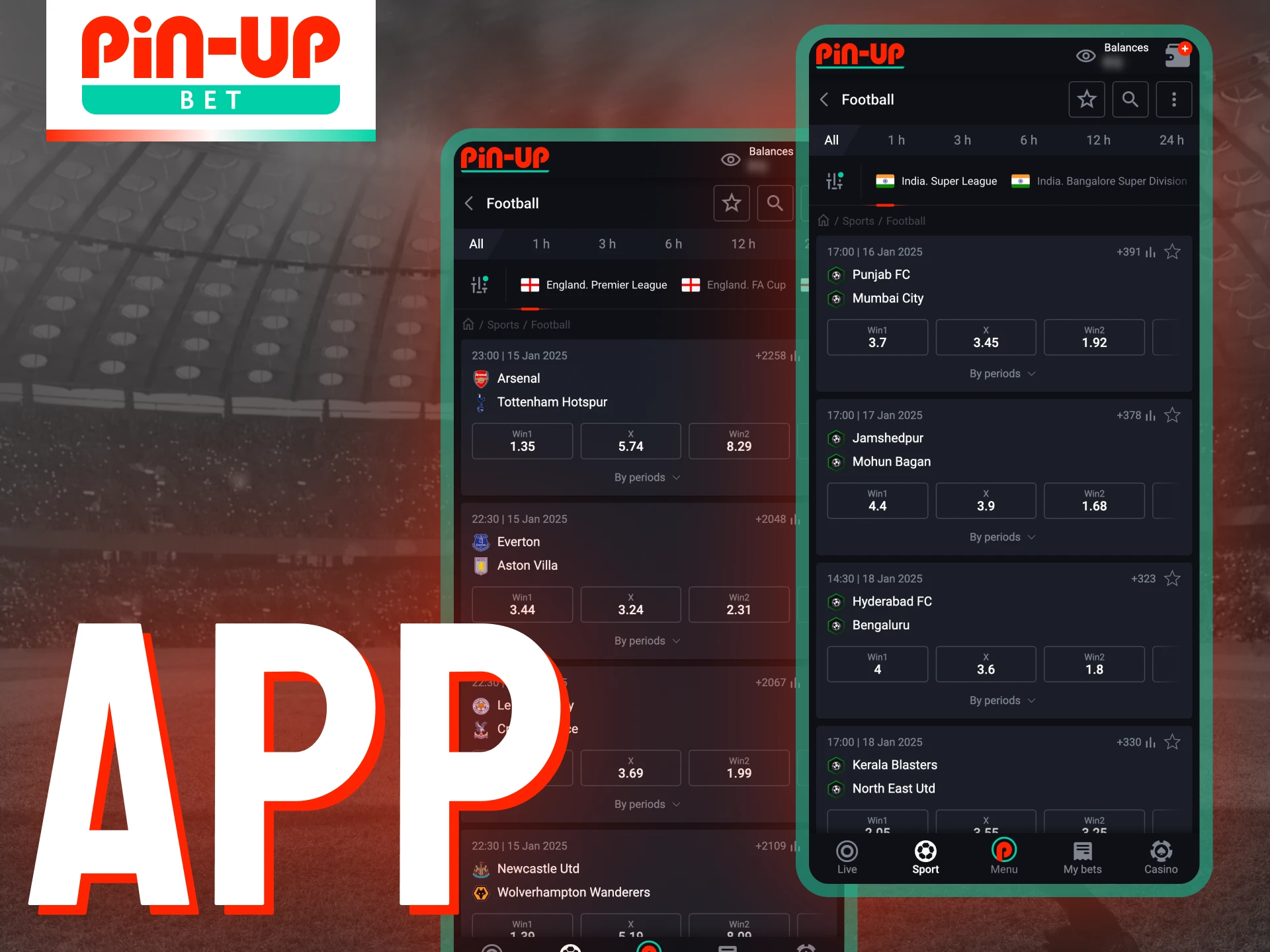 You can use Pin-Up app for betting on football.